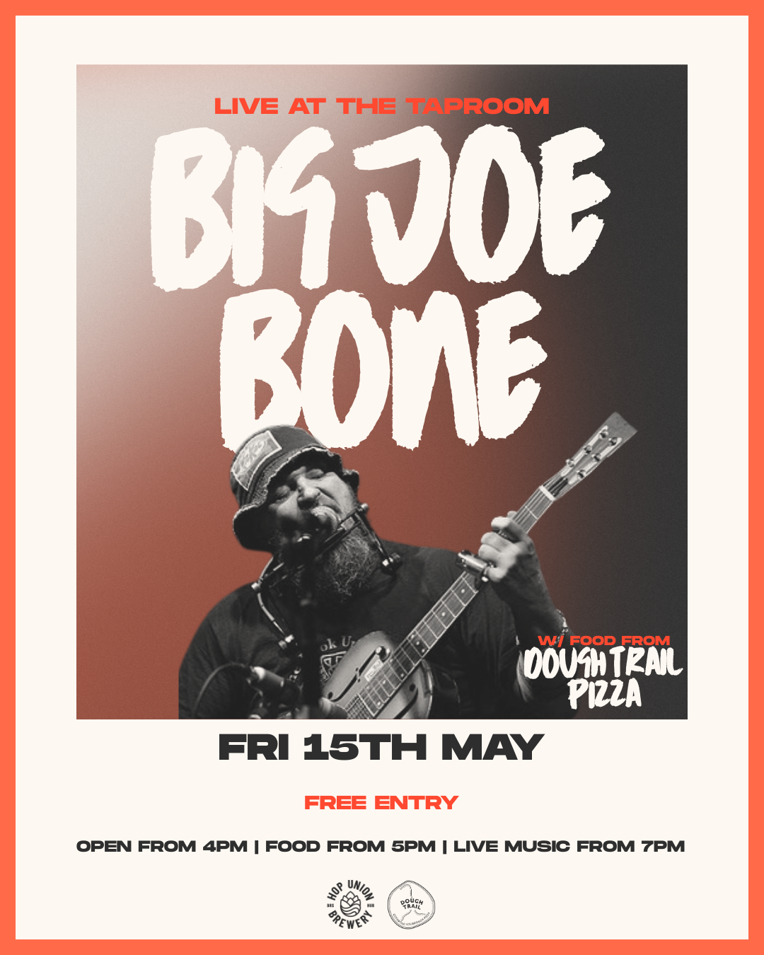 LIVE MUSIC: BIG JOE BONE w/ DOUGH TRAIL PIZZA